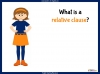 Relative Clauses - Years 5 and 6 Teaching Resources (slide 3/23)